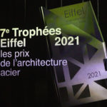 Trophées Eiffel 2021, l'architecture de l'acier
